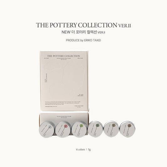 THE FAVORI: POTTERY Edition Ver.2 (6 Colors Set)